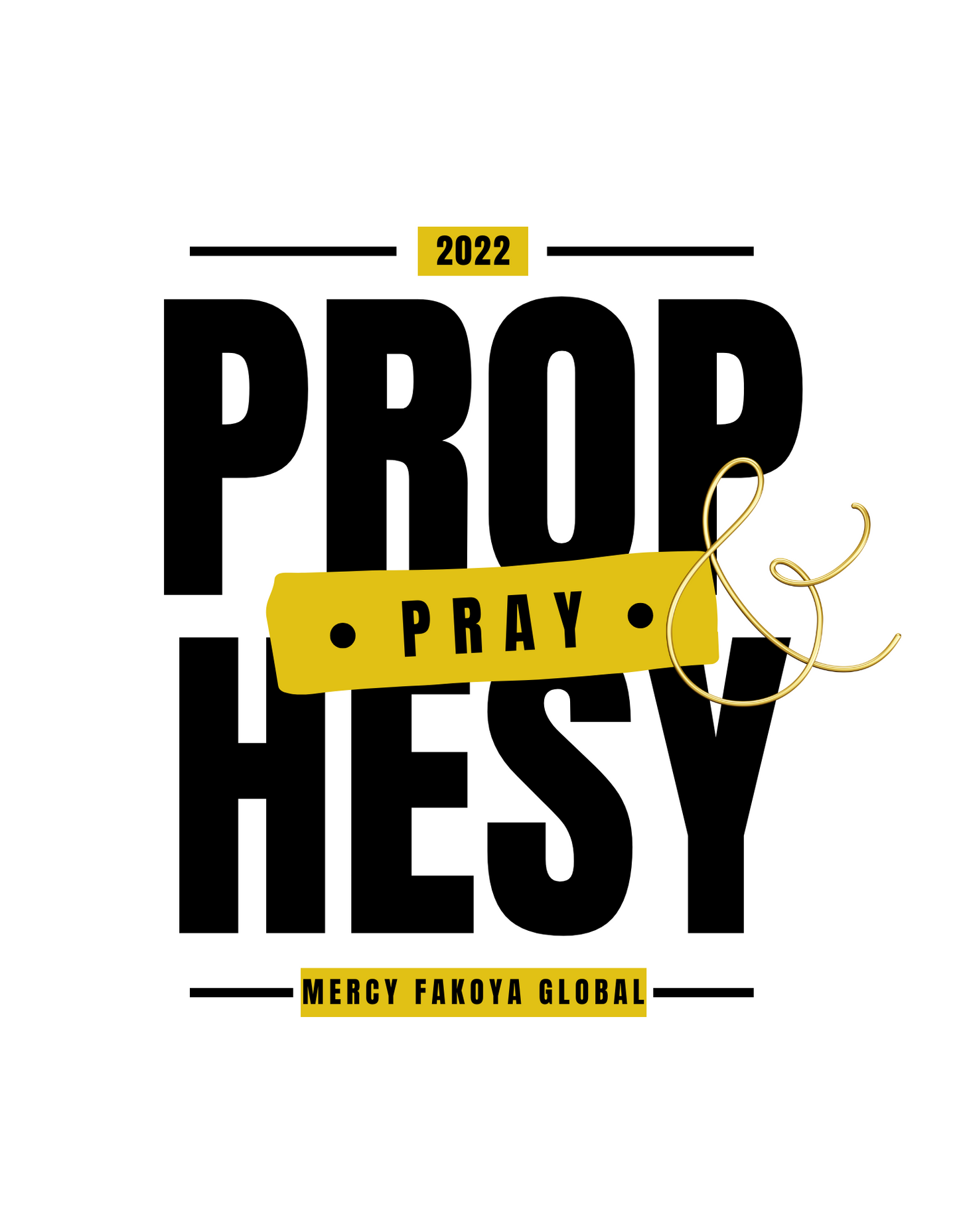 PRAY & PROPHESY T-SHIRT